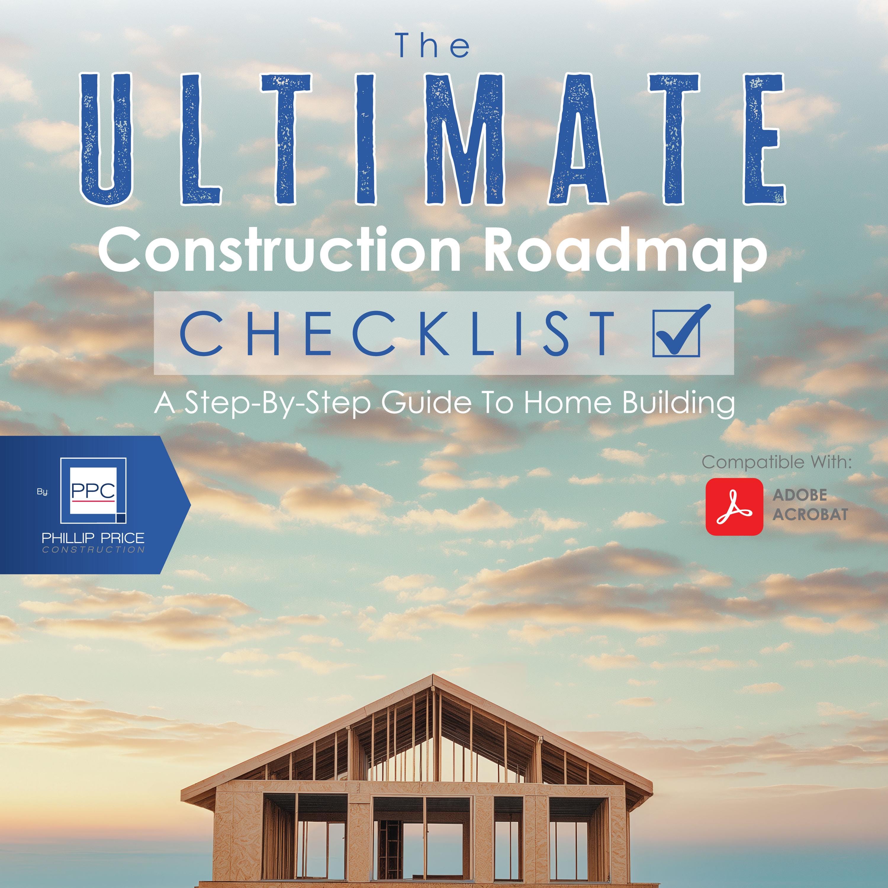 Ultimate Construction Roadmap Checklist – Step-by-Step Guide for First-Time Home Builders & Project Managers | Digital PDF and Print Ready